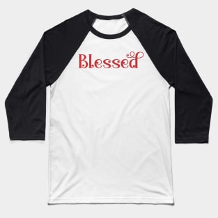 Blessed Baseball T-Shirt